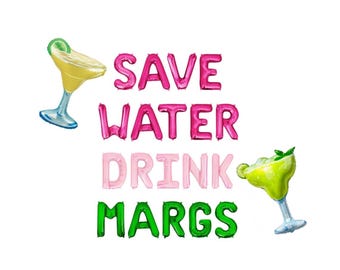 Save Water Drink Margs Letter Balloon Kit Bachelorette Party Decorations Margarita Balloons Fiesta Bachelorette Margarita Birthday Party