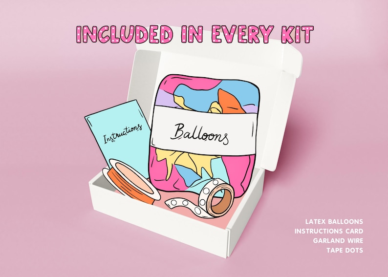 Puede incluir: Una caja blanca con el texto "INCLUIDO EN CADA KIT" contiene globos, instrucciones, cinta adhesiva y alambre para guirnaldas. Los globos son coloridos y las instrucciones est&aacute;n en una tarjeta azul. El kit est&aacute; sobre un fondo rosa.