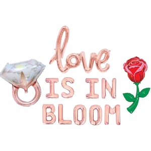 Love Is In Bloom Balloon Letters Bridal Shower Decor Engagement Party Decorations Floral Rose Gold Shower Decorations Wedding Balloons