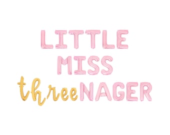 May include: Pink foil balloons spelling out "LITTLE MISS TREENAGER" on a white background. The word "three" is in gold script. Ideal for a third birthday party.