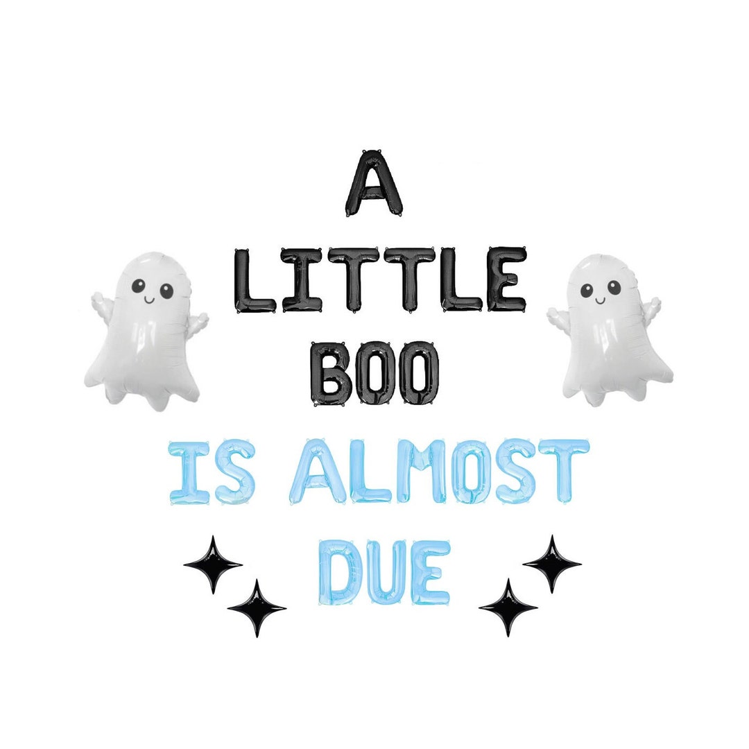 A Little Boo Is Almost Due
 A Little Boo is Almost Due Balloon Banner Halloween Baby Etsy