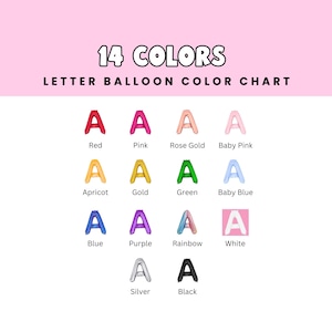 Pu&ograve; includere: Tabella colori che mostra 14 colori diversi di palloncini a forma di lettera. I colori sono: rosso, rosa, oro rosa, rosa chiaro, albicocca, oro, verde, azzurro, blu, viola, arcobaleno, bianco, argento e nero.
