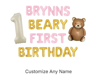 Beary First Birthday Custom Name Letter Balloon Kit 1st Birthday Party Decorations Teddy Bear Balloons First Birthday Party Decor For Girls