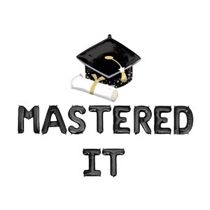 Mastered It Balloon Banner Graduation Party Decorations MBA Grad Party Decor MBA Business Degree Grad School Decor MBA Grad Party Decor