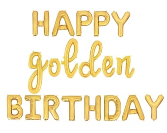 Golden Birthday Balloons Golden Birthday Party Decor Golden Birthday Decorations Golden Birthday Banner Happy Golden Birthday Balloon