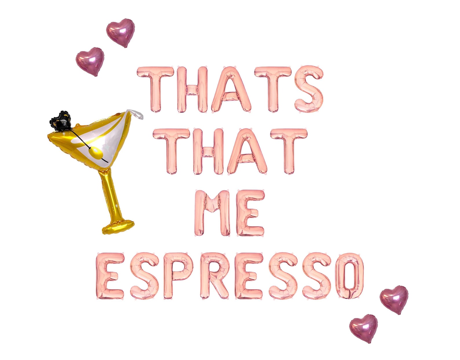 That's That Me Espresso Letter Balloon Kit Martini Bachelorette Party ...