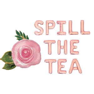 Spill The Tea Balloon Banner High Tea Bridal Shower Tea Party Decorations Tea Party Decor Regal Bridal Shower Regal Bridal Shower Decor