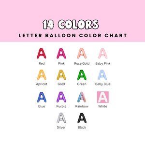 Puede incluir: Una tabla de colores titulada 14 COLORS LETTER BALLOON COLOR CHART que muestra catorce globos con la letra A en rojo, rosa, oro rosa, rosa beb&eacute;, albaricoque, oro, verde, azul beb&eacute;, azul, morado, arco&iacute;ris, blanco, plata y negro con etiquetas.