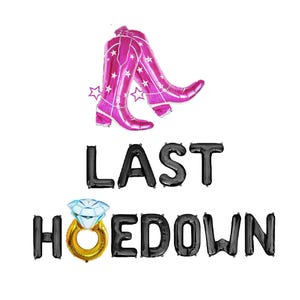 Last Hoedown Balloon Banner Last Rodeo Bachelorette Nashville Bachelorette Nash Bash Austin Texas Bach Last Ride Western Cowgirl Bach Party
