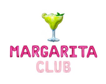 Margarita Club Letter Balloon Kit Margarita Bachelorette Party Decorations Margarita Balloons Fiesta Bachelorette Margarita Birthday Party