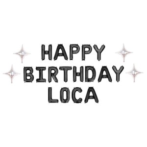 Happy Birthday Loca Balloons Vampire Birthday Silver Stars Party Decorations Party Decor Birthday Party Decor Birthday Banner