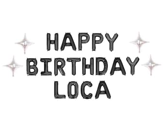 Happy Birthday Loca Balloons Vampire Birthday Silver Stars Party Decorations Party Decor Birthday Party Decor Birthday Banner