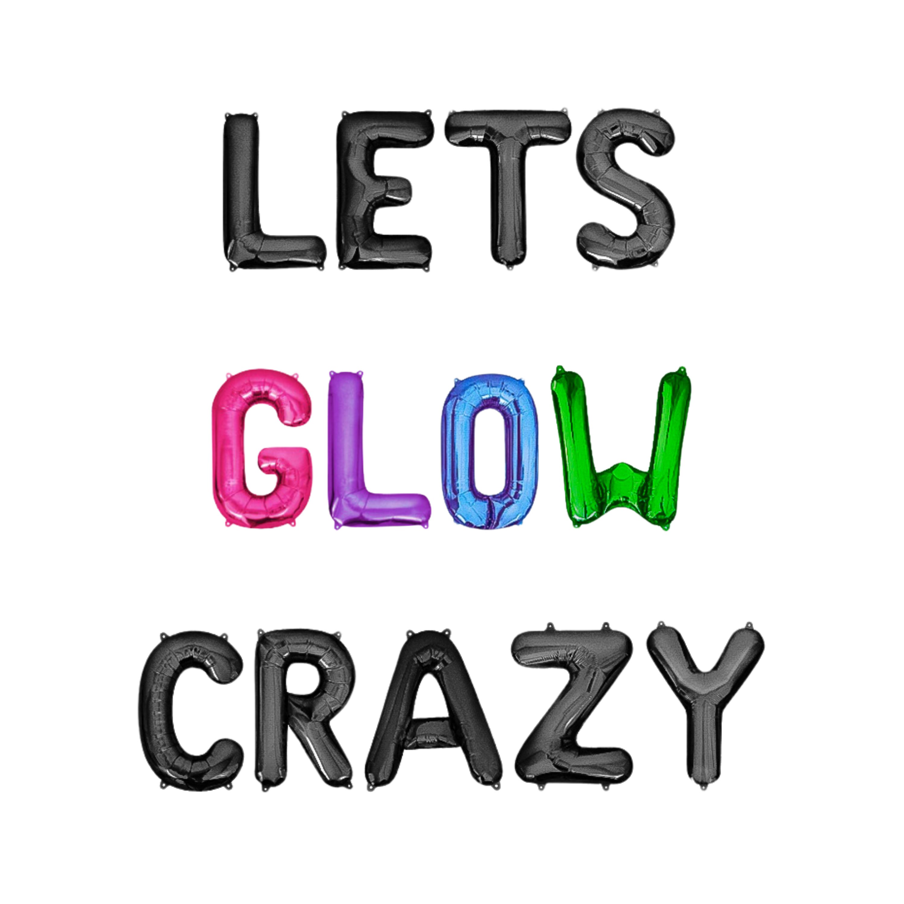 Lets Glow Crazy Letter Balloon Kit Birthday Party Balloon Banner Glow Stick Birthday Party Neon Party Retro Party Glow Party