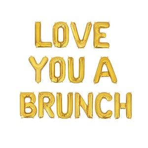 Brunch Balloons Anniversary Brunch Bridal Shower Brunch Wedding Day Brunch Balloons Brunch Party Decor Bachelorette Brunch Decorations