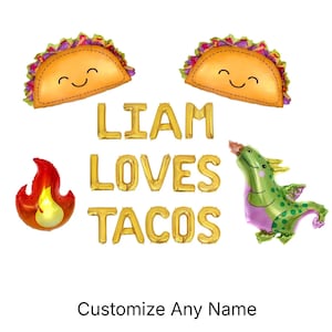 He Loves Tacos Custom Name Letter Balloon Kit Kids Birthday Party Decorations Taco Balloons  Dragon Balloons Birthday Party Decor For Boys