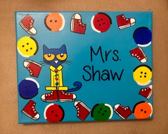 Pete The Cat Custom Hand Painted Teacher Door Sign 5 Dollar Etsy