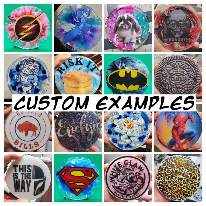 May include: A collage of 12 custom-made resin coasters with various designs, including a superhero, a cartoon character, a band logo, a sports team logo, a food item, a pet, and a brand logo. The coasters are all round and have a glossy finish. The text "CUSTOM EXAMPLES" is displayed in the center of the collage.