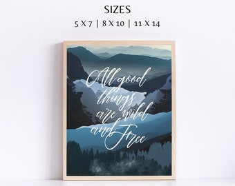 Impresión de arte salvaje y libre, decoración de la pared de la naturaleza, Henry David Thoreau, todas las cosas buenas, arte amante de la naturaleza, descarga instantánea de las montañas