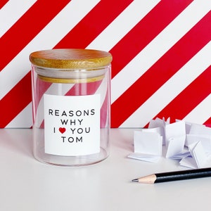 Personalised Reasons Why I Love You Jar - Romantic Gift For Someone Special - Your Choice Of name - Wedding - Anniversary - Valentine's Day