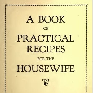 Libro electrónico de recetas antiguo imprimible: un libro de recetas prácticas para el ama de casa. (Descarga digital)
