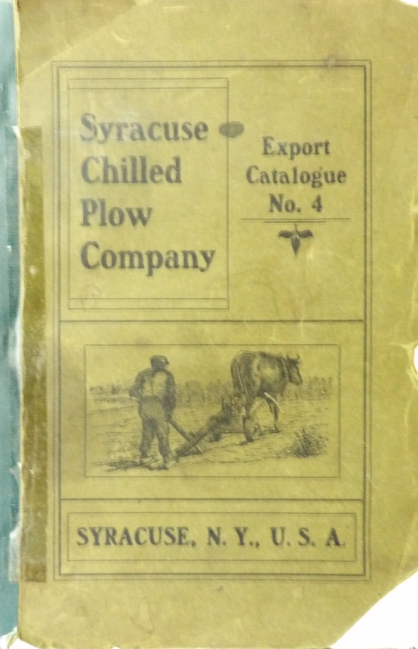 Syracuse Chilled Plow Company (john Deere) Catalogue No. 4 Ca 1900