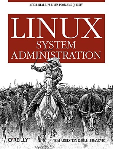 Linux System Administration: Solve Real-life Linux Problems Quickly. (Paperback) - Used - Like New.