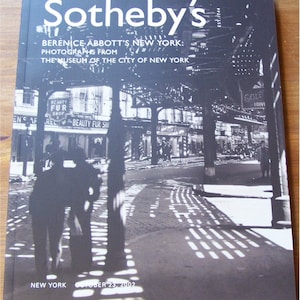 Sotheby&#39;s Auction Catalog: Berenice Abbott&#39;s New York, Photographs from the Museum of the City of NY, 2002