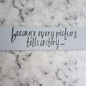 Parce Que Chaque Photo Raconte Une Histoire Citation De Etsy