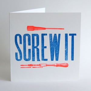 Screw It Letterpress Printed Greetings Card image 1