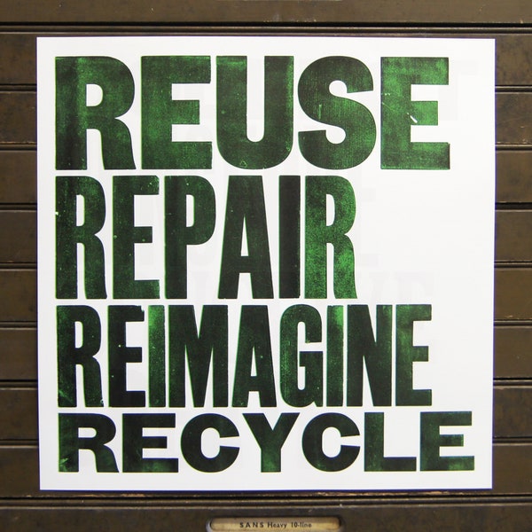 Reuse Repair Reimagine Recycle