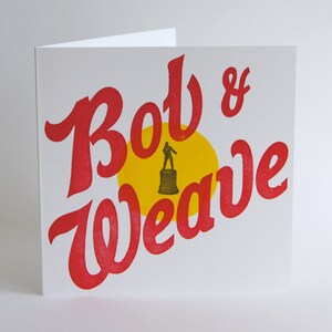 Bob & Weave Letterpress Printed Greetings Card image 1