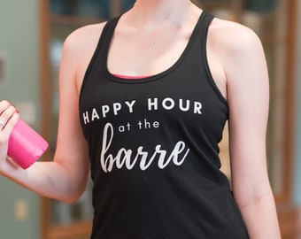 Barre Tank Tops for Women, My Happy Hour is at the Barre, Womens Fitness Apparel, Workout Muscle Tank