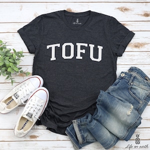 TOFU shirt | Tofu University, vegan shirt, funny vegan t-shirt, vegan gifts, Vegan Shirt, Tofu Lover, Plantbased Shirt, Vegetarian Shirt