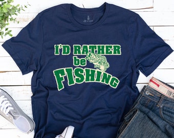 Fishing t-shirt | fishing gifts - I&#39;d Rather Be Fishing shirt, fisherman gift, fishing present, fishing shirt, fishing gifts for men