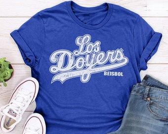 Los Doyers shirt - funny t-shirt | LA fan gifts, cool gift for baseball fans, beisbol tshirt, mexican spanish humor, los angeles blues tee