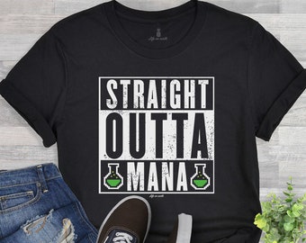 Video Gamer shirt - Straight Outta Mana | gift for video gamer, video game gifts, RPG gamer, funny gamer t-shirt, tshirt for men or women