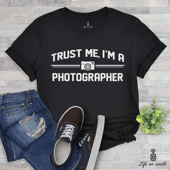 Photographer Trust T-Shirt Photographer Trust T-Shirt