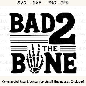 Bad two the bone svg, secondo compleanno bad the bone shirt svg, osso della mano, file dtf