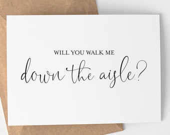 Will You Walk Me Down The Aisle? | Wedding Card -  Wedding - Card - Down the Aisle - Wedding Greeting Card - Dad - Brother