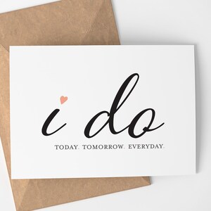 eu faço hoje amanhã diário cartão comemorativo | Eu faço - cartão de dia de casamento - casamento - cartão - amor - cartão de felicitações de casamento - noiva e noivo