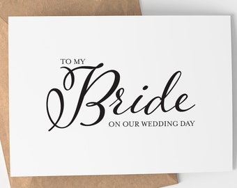 To My Bride On Our Wedding Day Card | To My Bride -  Wedding - Groom to Bride - Card - Black and White