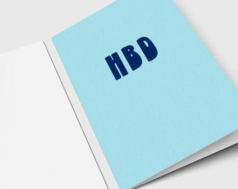 HBD - Happy Birthday - Minimalist Greeting Card