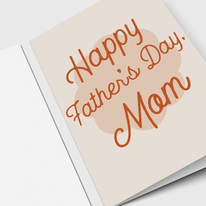 Carte de fête des pères pour maman | Joyeuse fête des pères maman - à maman - de l'enfant - figure paternelle - idées cadeaux pour la fête des pères - parent célibataire