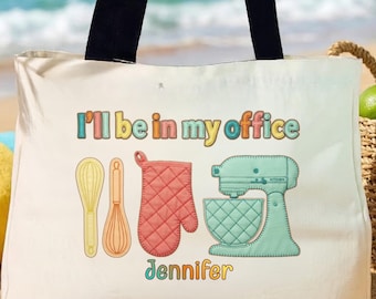 Funny Baker Tote Bag “I’ll Be In My Office”, Baking Mom Gift, Kitchen Humor Gift, Baking Lover Tote, Personalized Baking Bag, Baker Gift