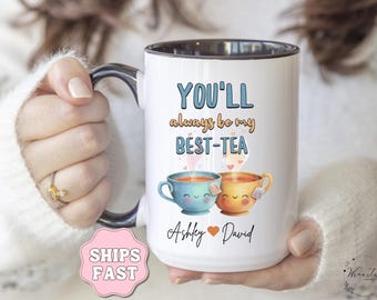 Personalized Best Friend Mug Always My Best-Tea Mug Gift for Best Friend Birthday Best Friend Gift Friendship Mug Best Friend Cup Bestie Mug