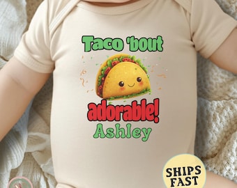 Personalized Taco 'Bout Adorable Baby Onesie®: Custom Name, Funny Newborn Gift Baby Shower