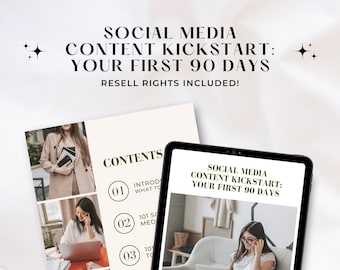 Social Media Content Kickstart: Your First 90 Days, Master Resell Rights Lead Magnet, PLR MRR Marketing Guide, Done For You Ebook Template