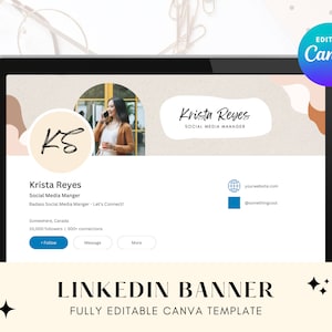 May include: A LinkedIn banner template with a beige background and abstract shapes in brown, peach, and blue. The banner features a photo of a woman on a phone call, a handwritten signature, and the text "Krista Reyes, Social Media Manager". The banner also includes the text "yourwebsite.com" and "@somethingcool".