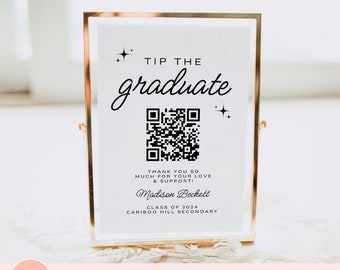 Tip The Graduate Sign, QR Code For Grad Party, Cashapp Venmo Gift for Highschool Graduation, Editable College Fund QR Code Canva Template