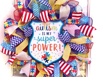 Autism is my Superpower Wreath, Autism Awareness, Puzzle Piece, Front Door Wreath